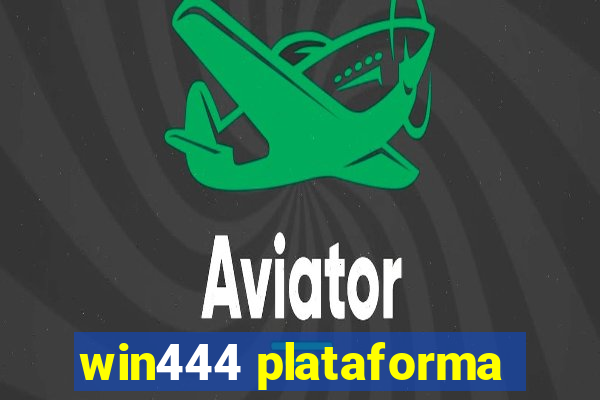 win444 plataforma